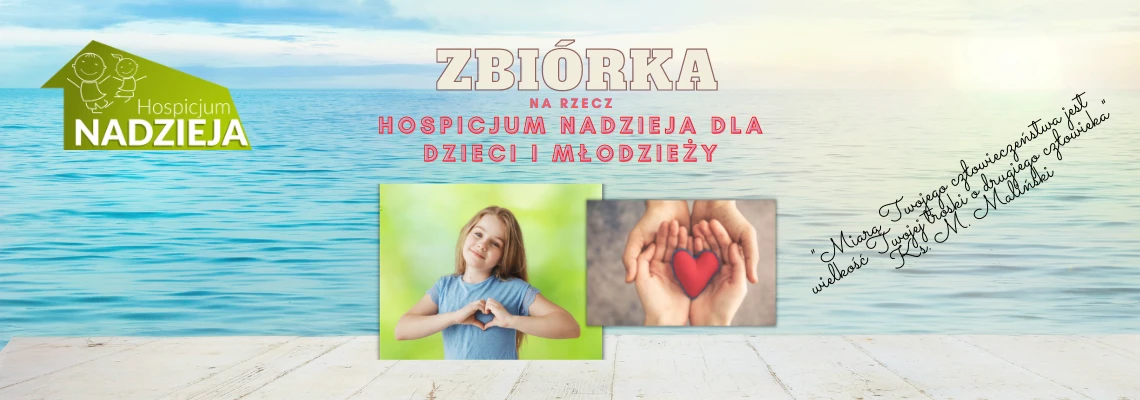 Zbiórka na rzecz Hospicjum Domowego "NADZIEJA"