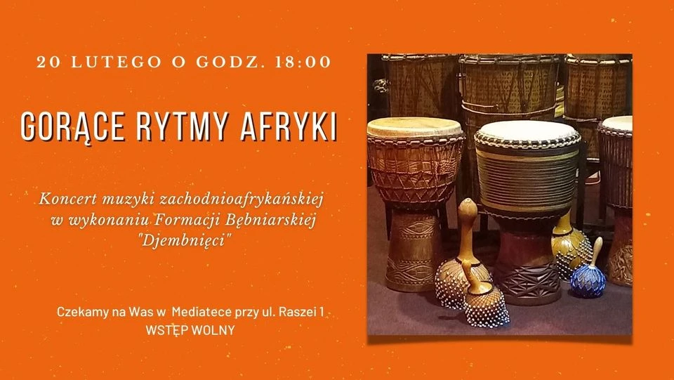20 LUTEGO: Gorące Rytmy Afryki + Kiermasz w bibliotece przy ul. Lelewela