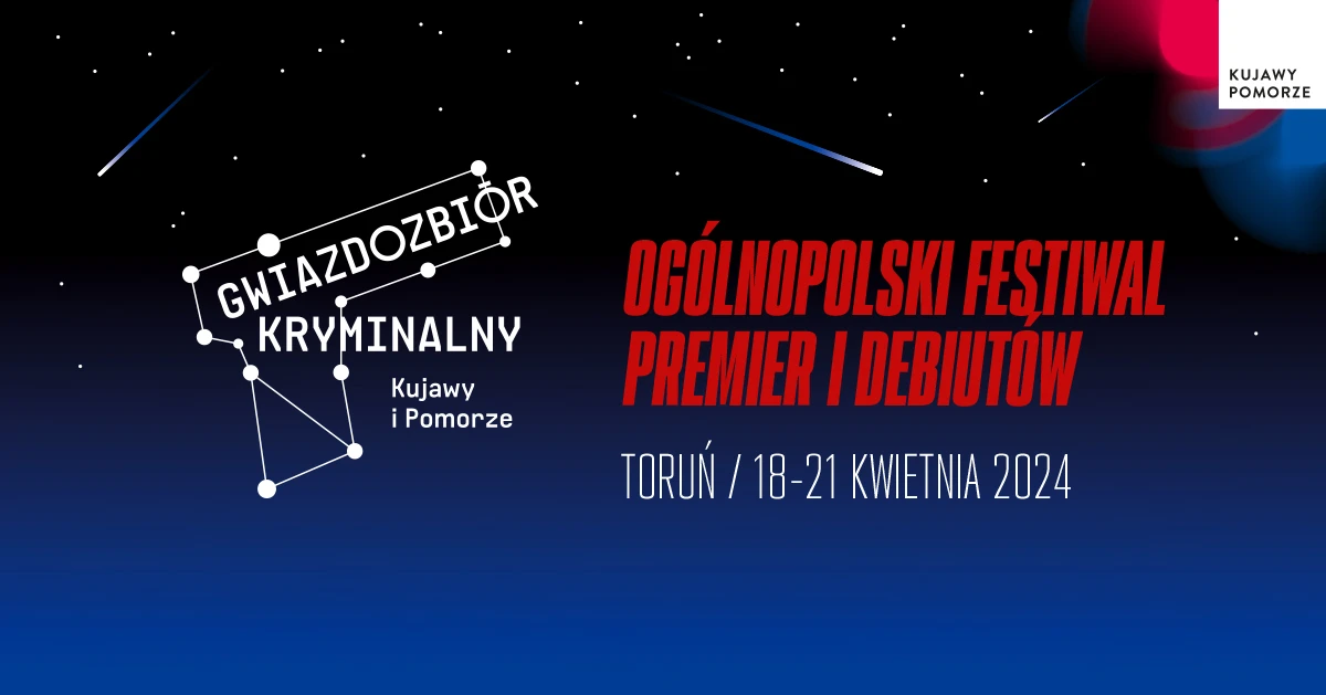 21 MARCA: Spotkanie z Marcelem Woźniakiem - Gwiazdozbiór Kryminalny Kujawy i Pomorze