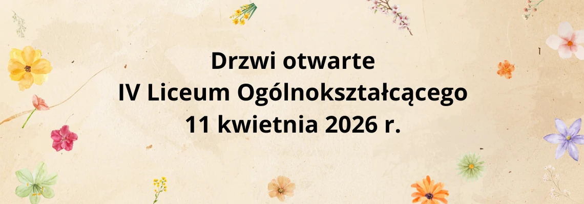 Twoja przyszłość zaczyna się tutaj! Drzwi Otwarte IV LO – 11 kwietnia