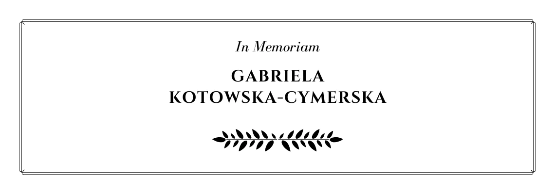 Ze smutkiem żegnamy panią profesor Gabrielę Kotowską-Cymerską