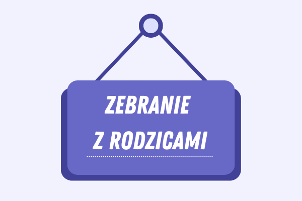 Zebranie rodziców uczniów klas pierwszych – 1 września 2026 r.