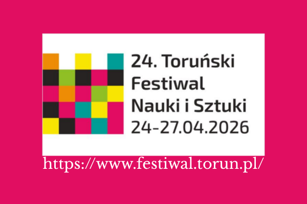 Odkrywamy świat nauki: Nasi uczniowie na 24. Toruńskim Festiwalu Nauki i Sztuki